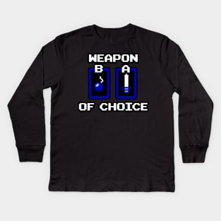 Weapon of Choice Kids Long Sleeve T-Shirt